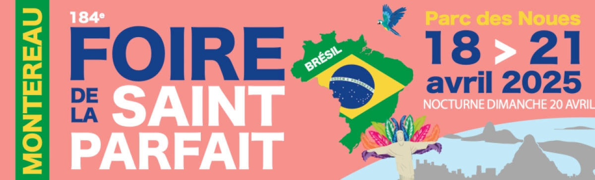 Rendez-vous à la 184e Foire de la Saint Parfait à Montereau !