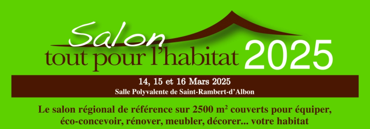 Retrouvez nous au salon tout pour l'habitat !