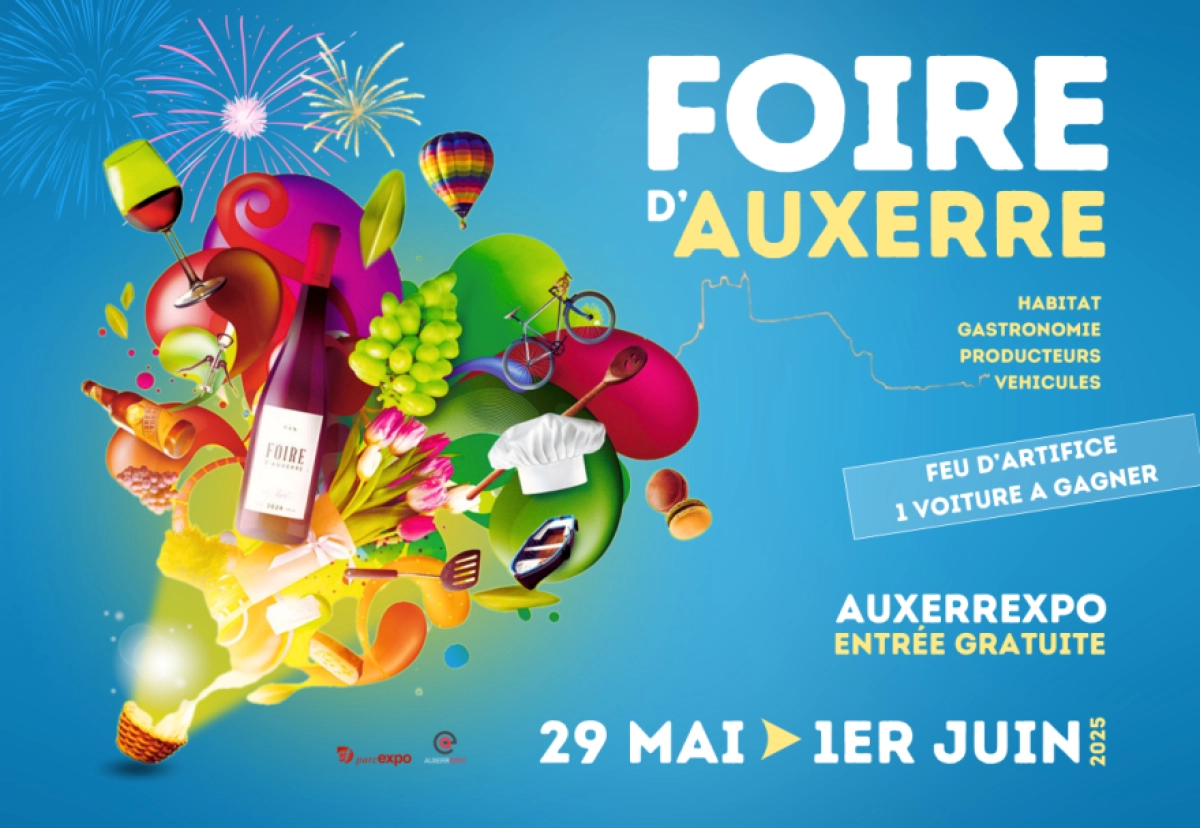 Retrouvez-nous à la Foire d'Auxerre du 29 mai au 1er juin 2025 !