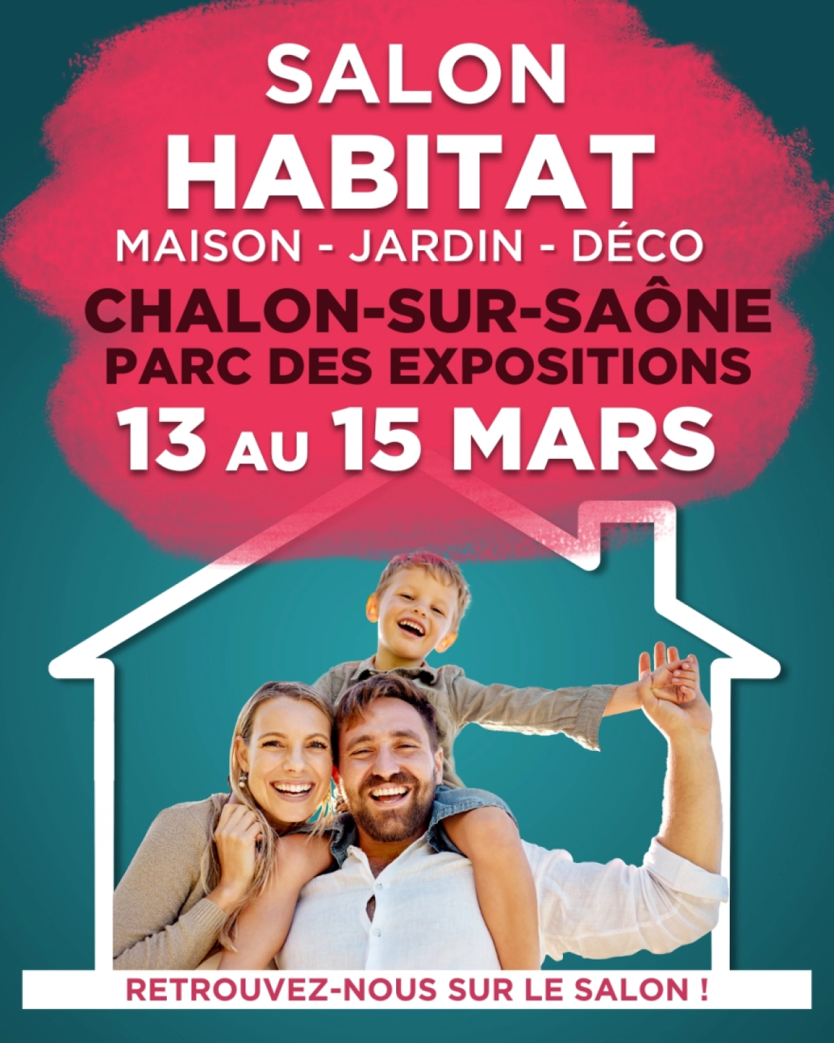 L'Entreprise VANETTI vous donne rendez-vous au Salon de l'Habitat de Chalon-sur-Saône !