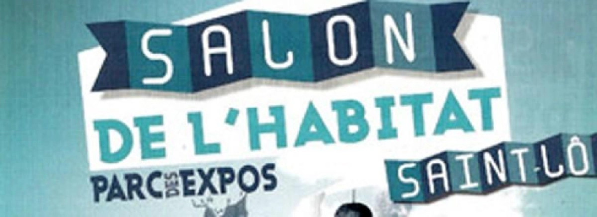 Salon de l\'habitat de Saint Lô
