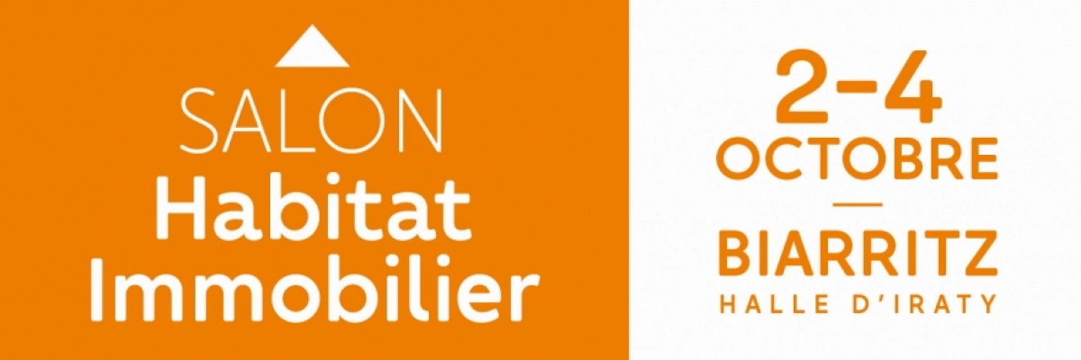 Salon de l'habitat et de l'immobilier Biarritz 2020