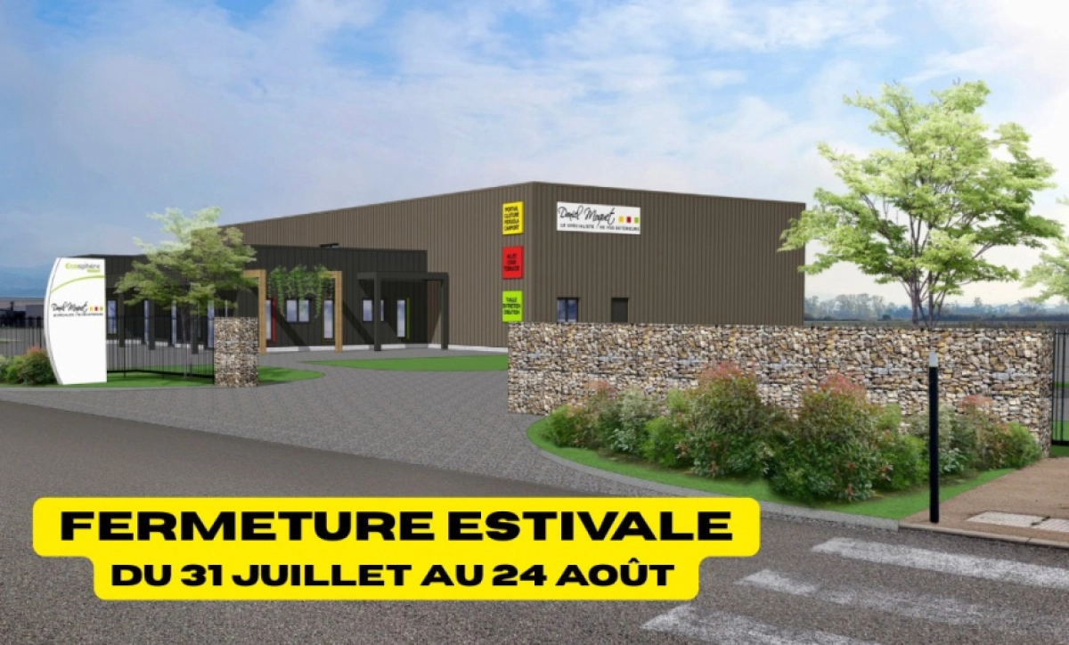 Fermeture estivale : rendez-vous le 24 août !