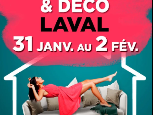 Rendez-vous au Salon Maison & Déco de Laval 2025 !