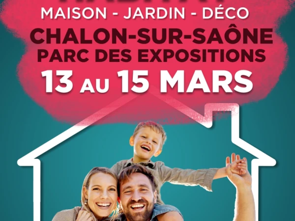 L'Entreprise VANETTI vous donne rendez-vous au Salon de l'Habitat de Chalon-sur-Saône !