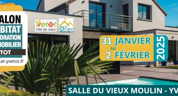 Rendez-vous au salon de Habitat d'Yvetot 2025 !