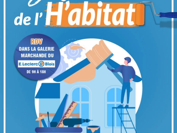 Salon de l'Habitat - E.Leclerc Blois