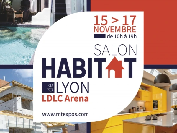Rendez-vous au salon de l'habitat de Lyon !